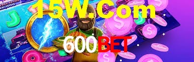 600Bet,600 Bet App